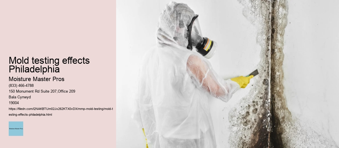 Mold testing effects Philadelphia